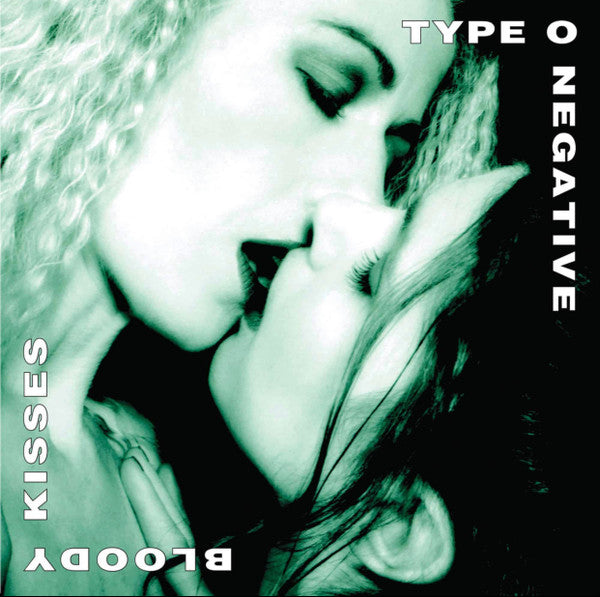 TYPE O NEGATIVE- BLOODY KISSES (GREEN)