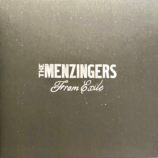 MENZINGERS-FROM EXILE