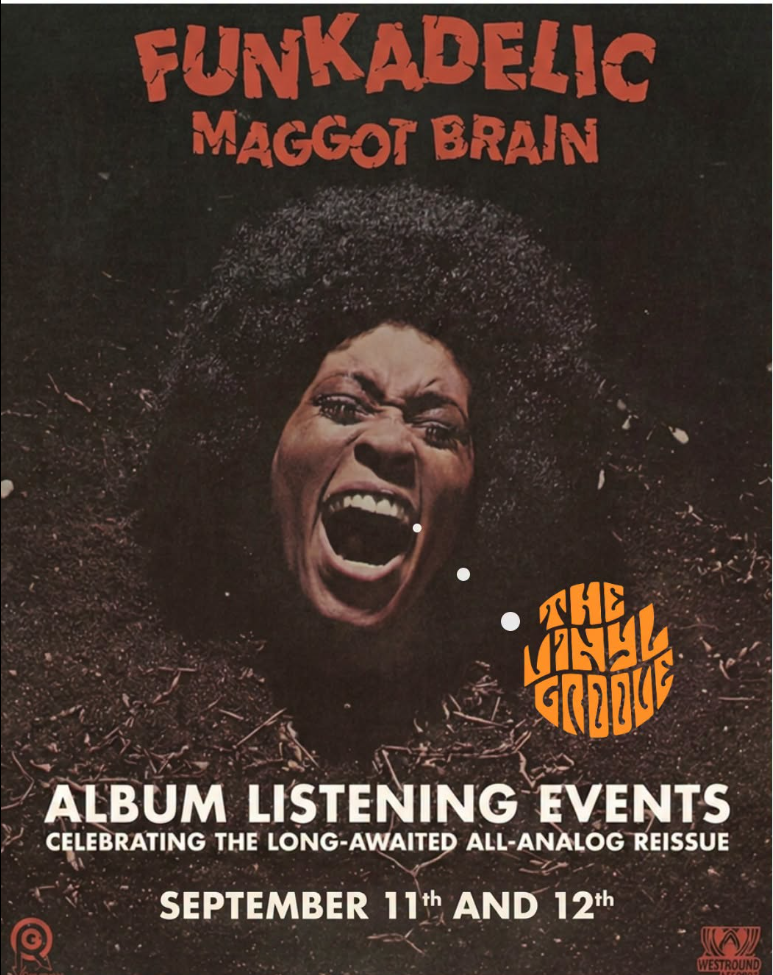 Funkadelic: MAGGOT BRAIN Cleveland Listening Event