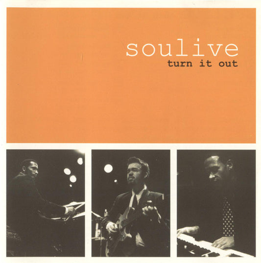 SOULIVE- TURN IT OUT