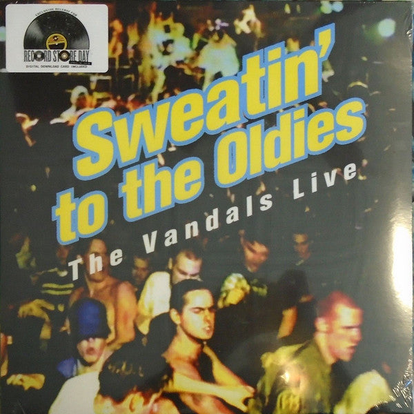VANDALS/SWEATIN TO OLDIES