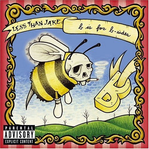 LESS THAN JAKE- B IS FOR