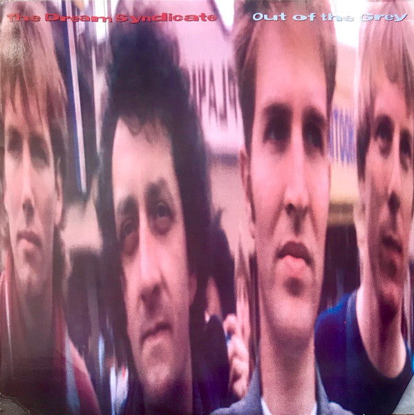 Dream Syndicate - Out Of The Grey