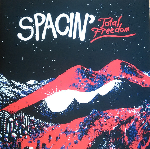 Spacin'- Total Freedom