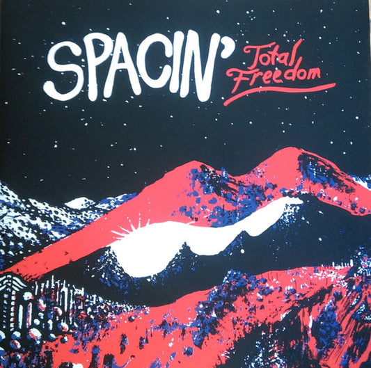 Spacin'- Total Freedom