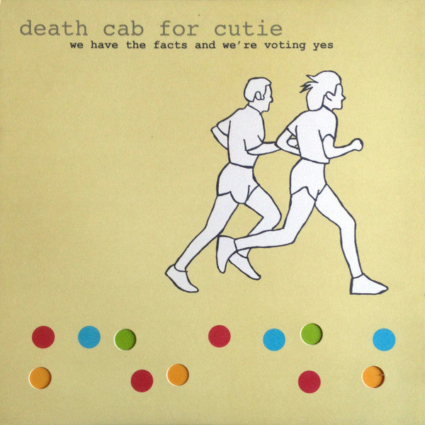 DEATH CAB FOR CUTIE-WE HAVE THE FACTS