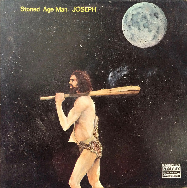 JOSEPH-STONED AGE MAN