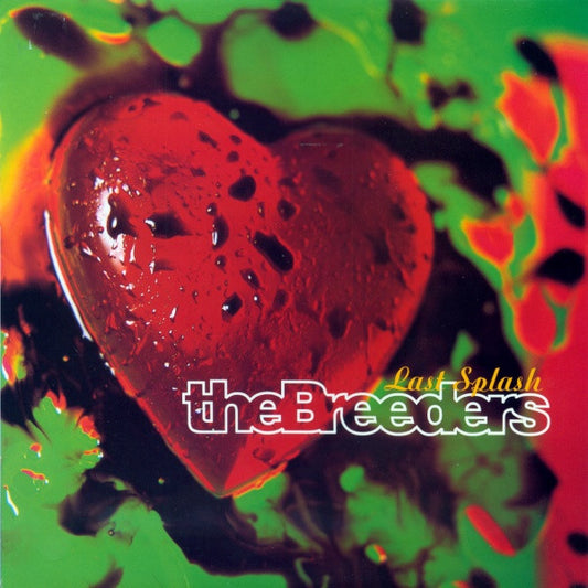 BREEDERS-LAST SPLASH PLAIN