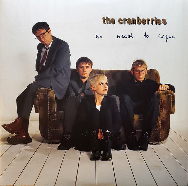 CRANBERRIES-NO NEED TO ARGUE