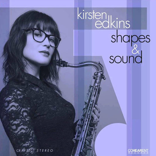 KIRSTEN EDKINS - SHAPES & SOUND