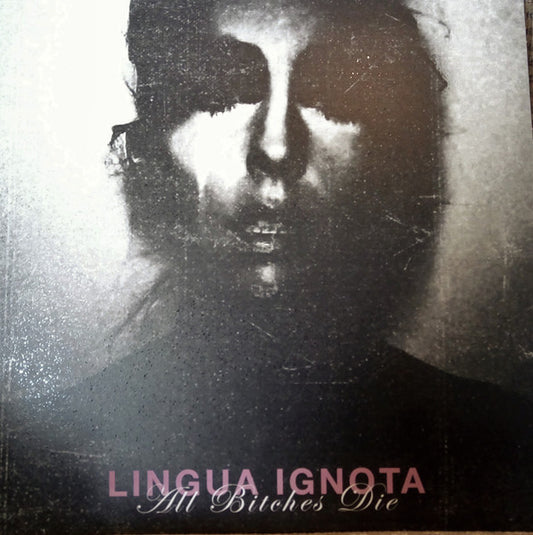 LIGUA IGNOTA-ALL BITCHES
