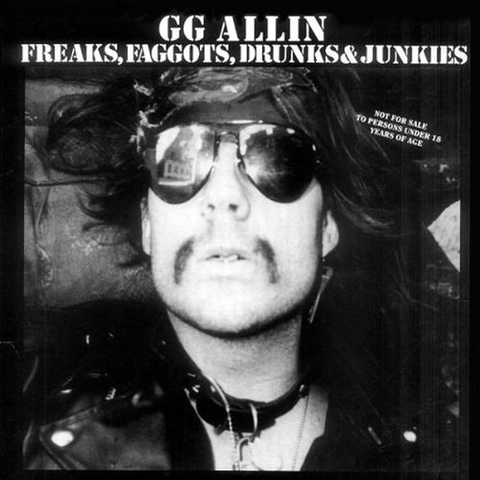 GG ALLIN-FREAKS,FAGGOTS