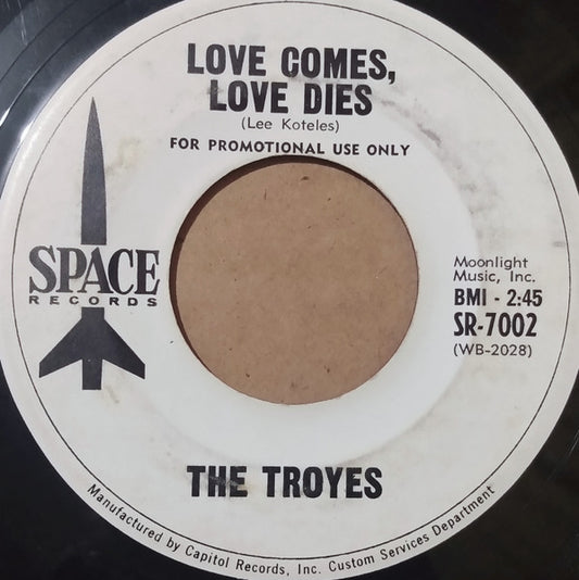 THE TROYES-LOVE COMES LOVE DIES