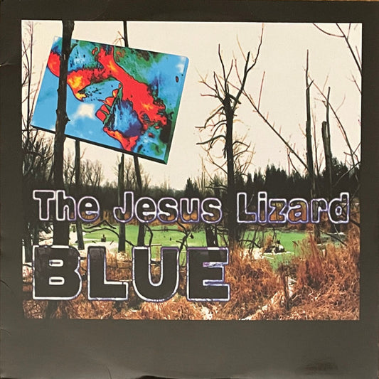 JESUS LIZARD - BLUE