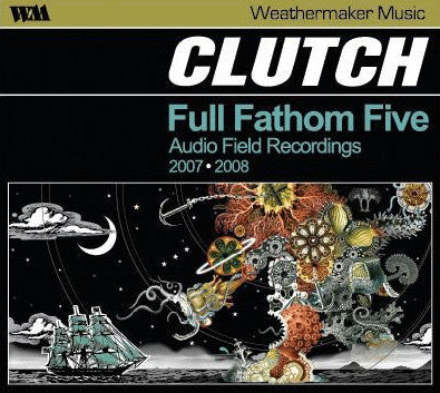 CLUTCH -FULL FATHOM