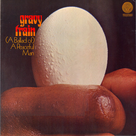 GRAVY TRAIN-BALLAD OF PEACEFUL