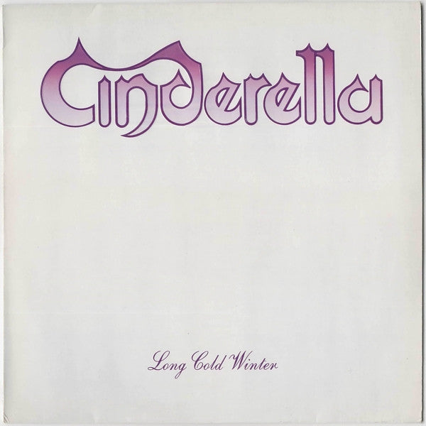 CINDERELLA- LONG COLD WINTER
