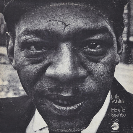 LITTLE WALTER- HATE TO SEE