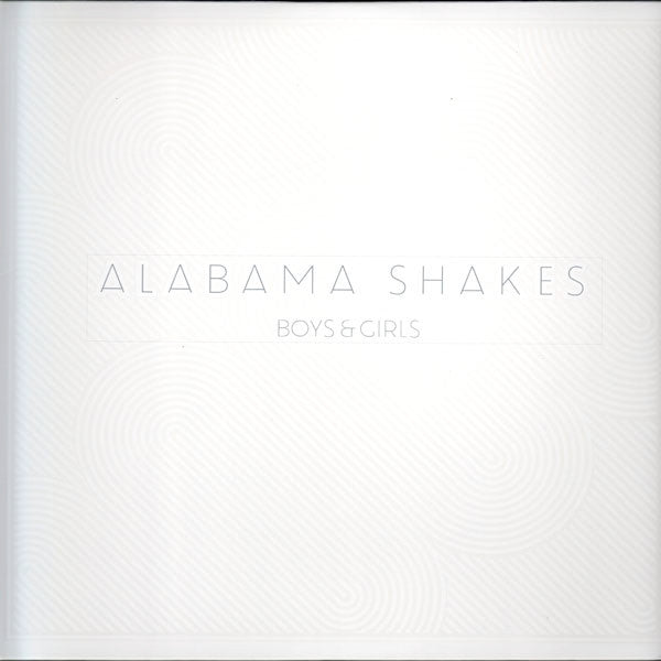 ALABAMA SHAKES - BOYS + GIRL
