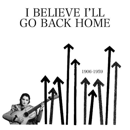 V\A - I BELIEVE I'LL GO BACK HOME