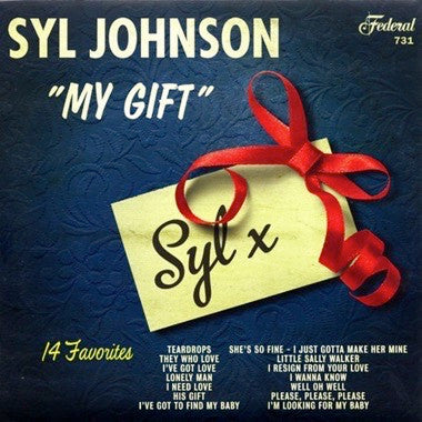 SYL JOHNSON-MY GIFT