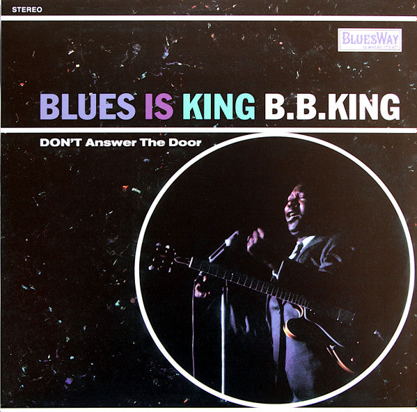 B B KING - BLUES IS KING