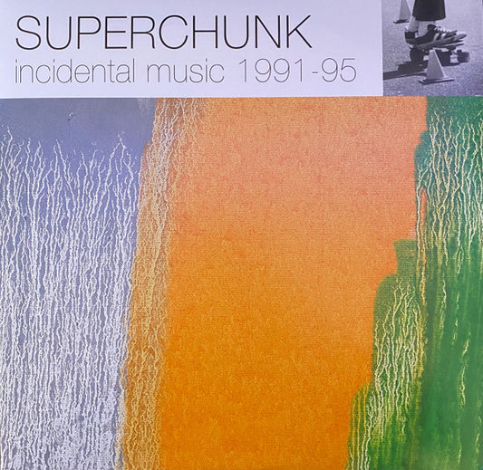 SUPERCHUNK-INCIDENTAL