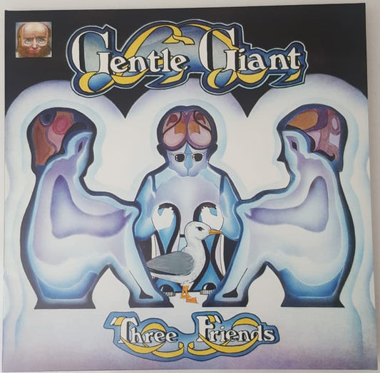 GENTLE GIANT- THREE FRIENDS (REISSUE)
