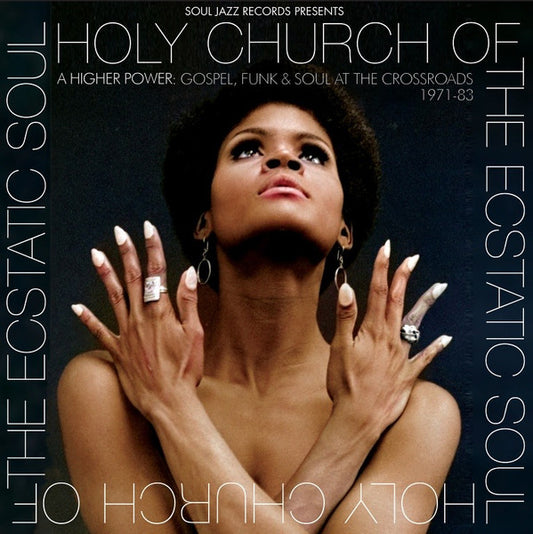 V/A - HOLY CHURCH OF THE ECSTATIC SOUL