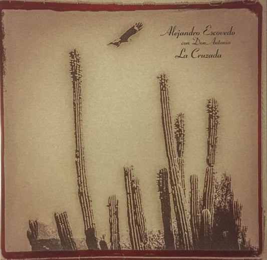 Alejandro Escovedo - La Cruzada
