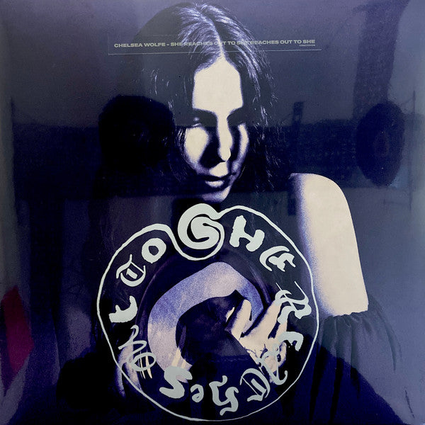 Chelsea Wolfe - She Reaches Out To She