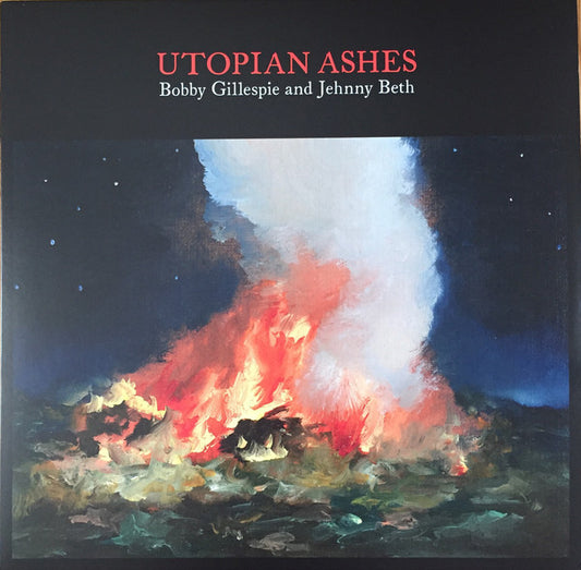 BOBBY GILLESPIE & JEHNNY BETH- UTOPIAN ASHES