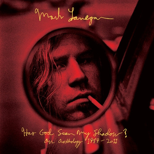 MARK LANEGAN-HAS GOD SEEN