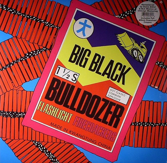 BIG BLACK- BULLDOZER