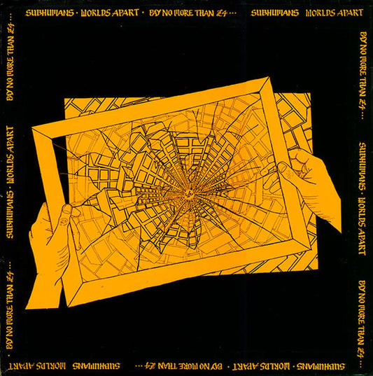 SUBHUMANS-WORLDS APART