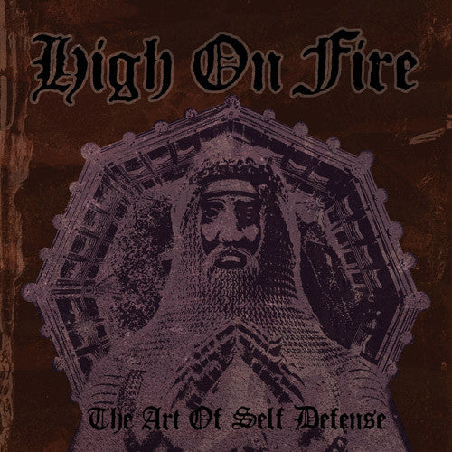 High On Fire - The Art Of Self Defense