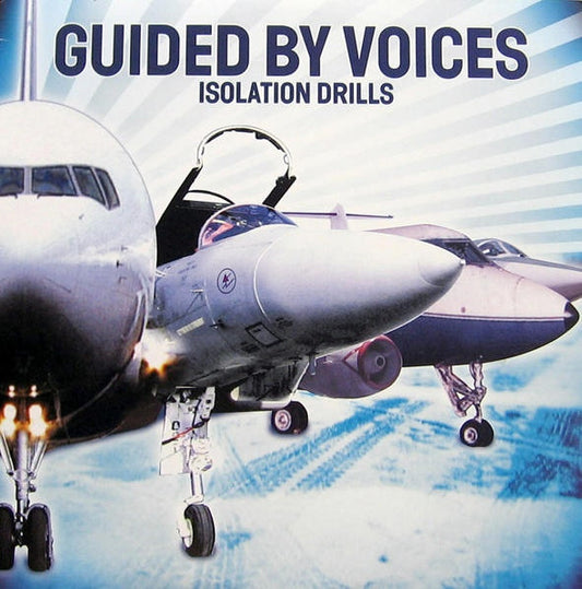 Guided by voices-Isolation Drills