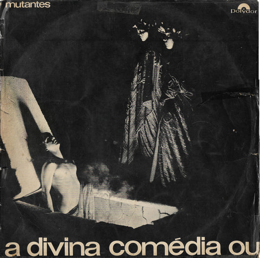OS MUTANTES-A DIVINA COMEDIA