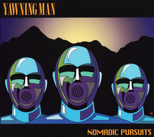 YAWNING MAN-NOMADIC