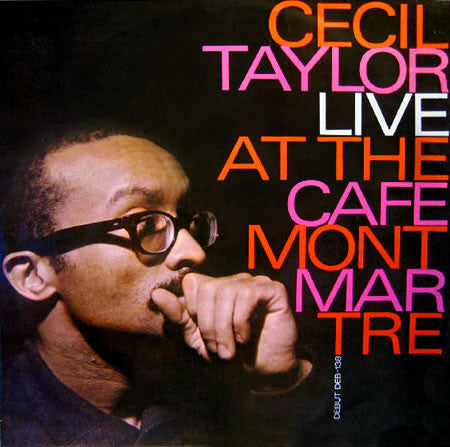 CECIL TAYLOR- LIVE AT THE CAFE