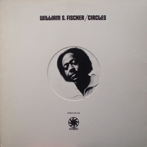 WILLIAM S. FISCHER -CIRCLES
