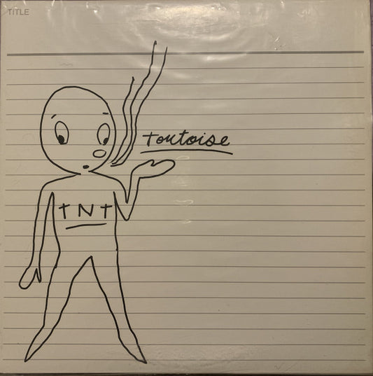 TORTOISE- TNT