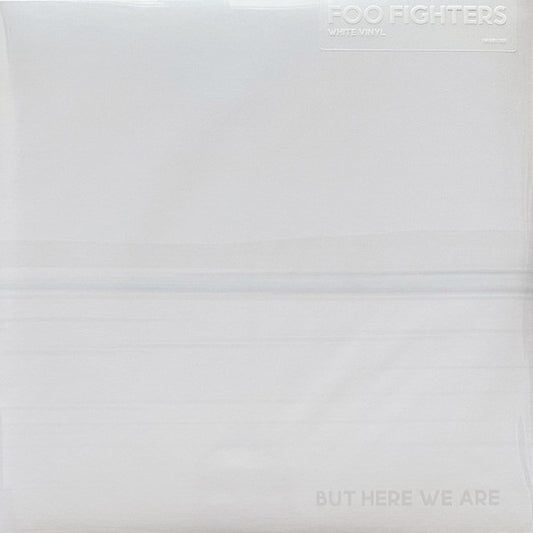 FOO FIGHTERS-  BUT HERE WE ARE