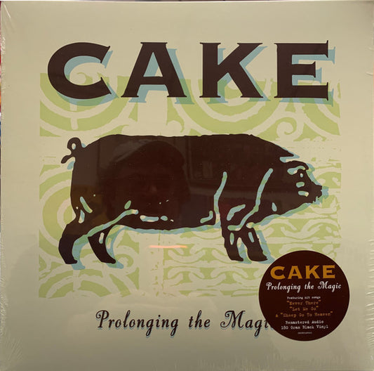CAKE- PROLONGING THE MAGIC