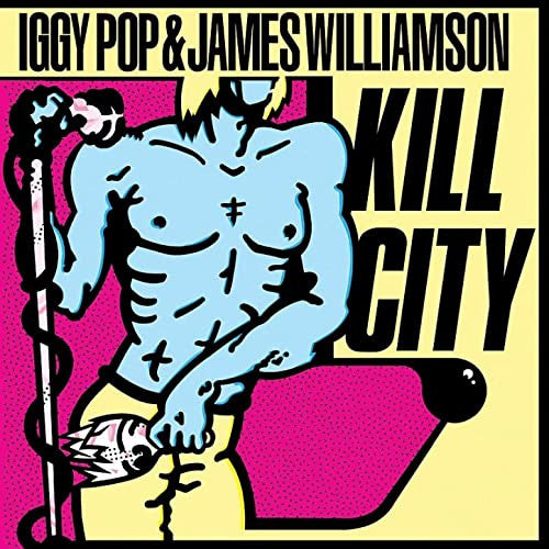IGGY POP- KILL CITY (CLEAR)