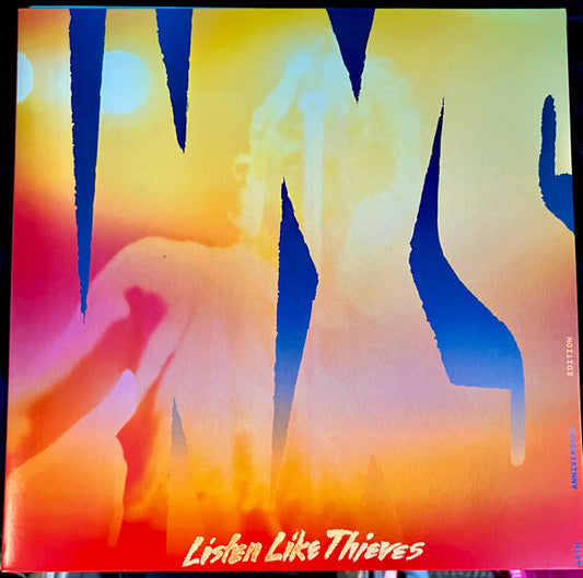 INXS - Listen Like Thieves 40th