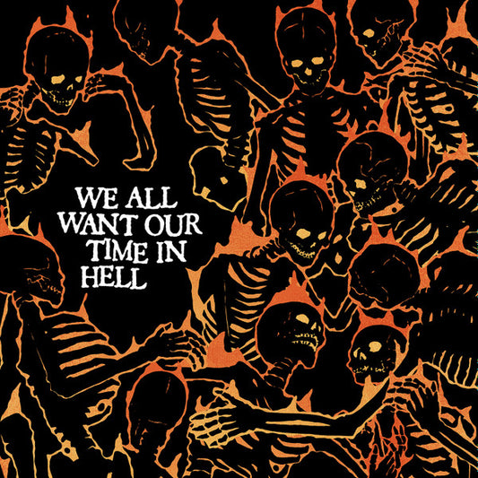 V/A-WE ALL WANT OUR TIME IN HELL