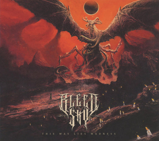 BLEED THE SKY- THIS WAY LIES