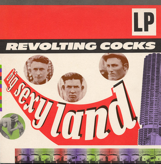 REVOLTING COCKS - BIG SEXY LAND