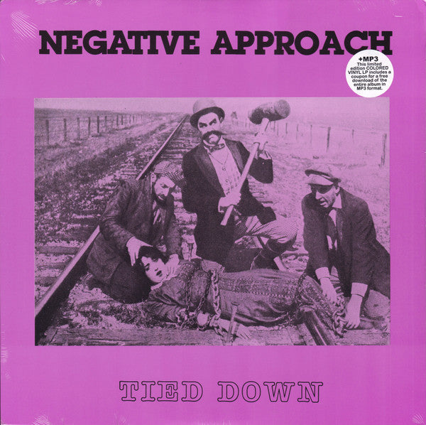 NEGATIVE APPROACH- TIED DOWN (COLORED)